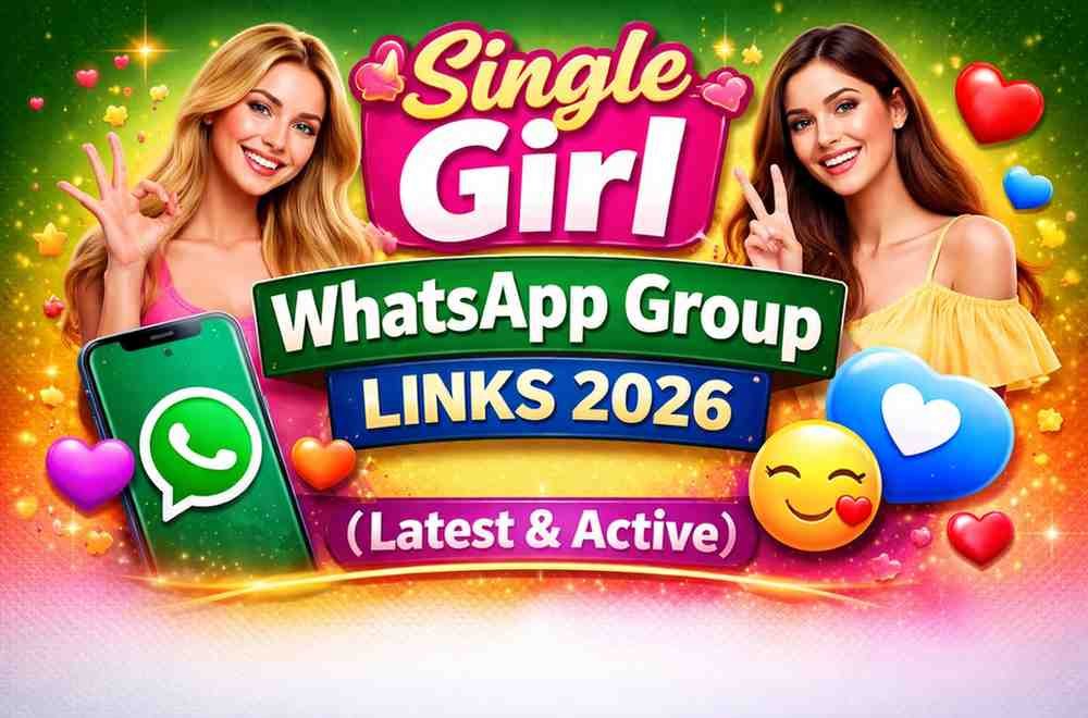 Single Girl WhatsApp Group Links 2026 (Latest & Active)